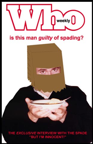 Guilty of Spading?